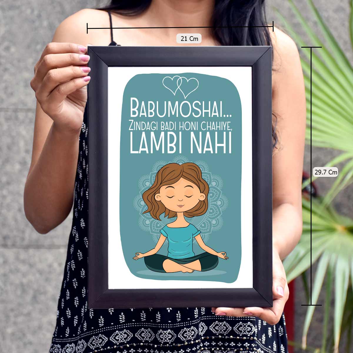 Babumoshai Zindagi Badi Honi Chahiye Female Poster Frame