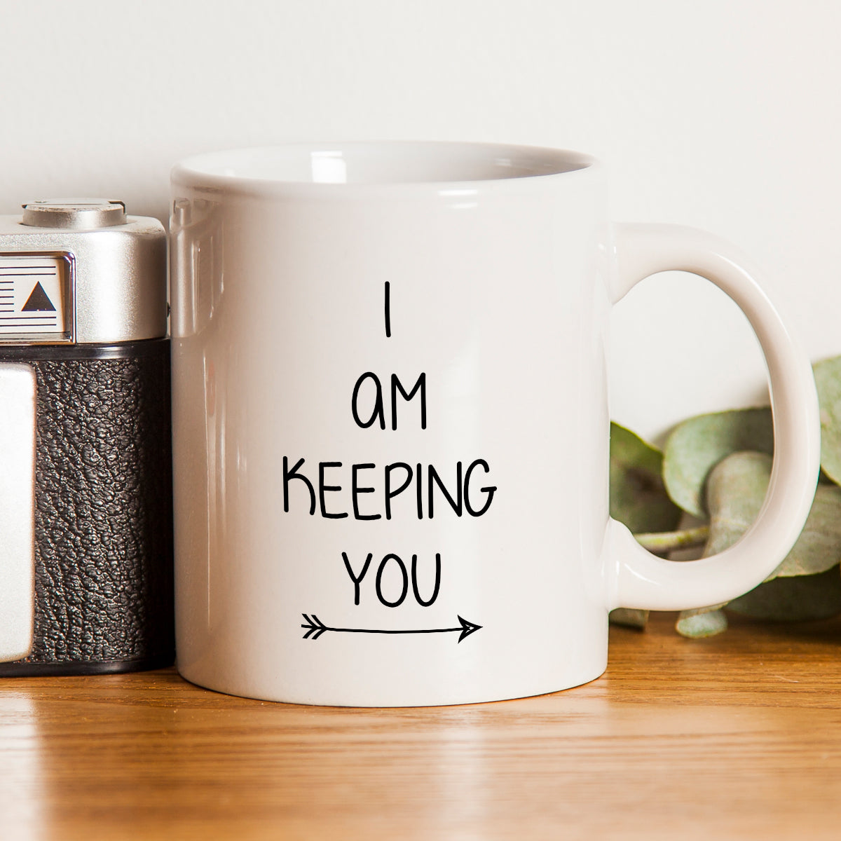 I Am Keeping You Couple Coffee Mug for Valentine's Day-1