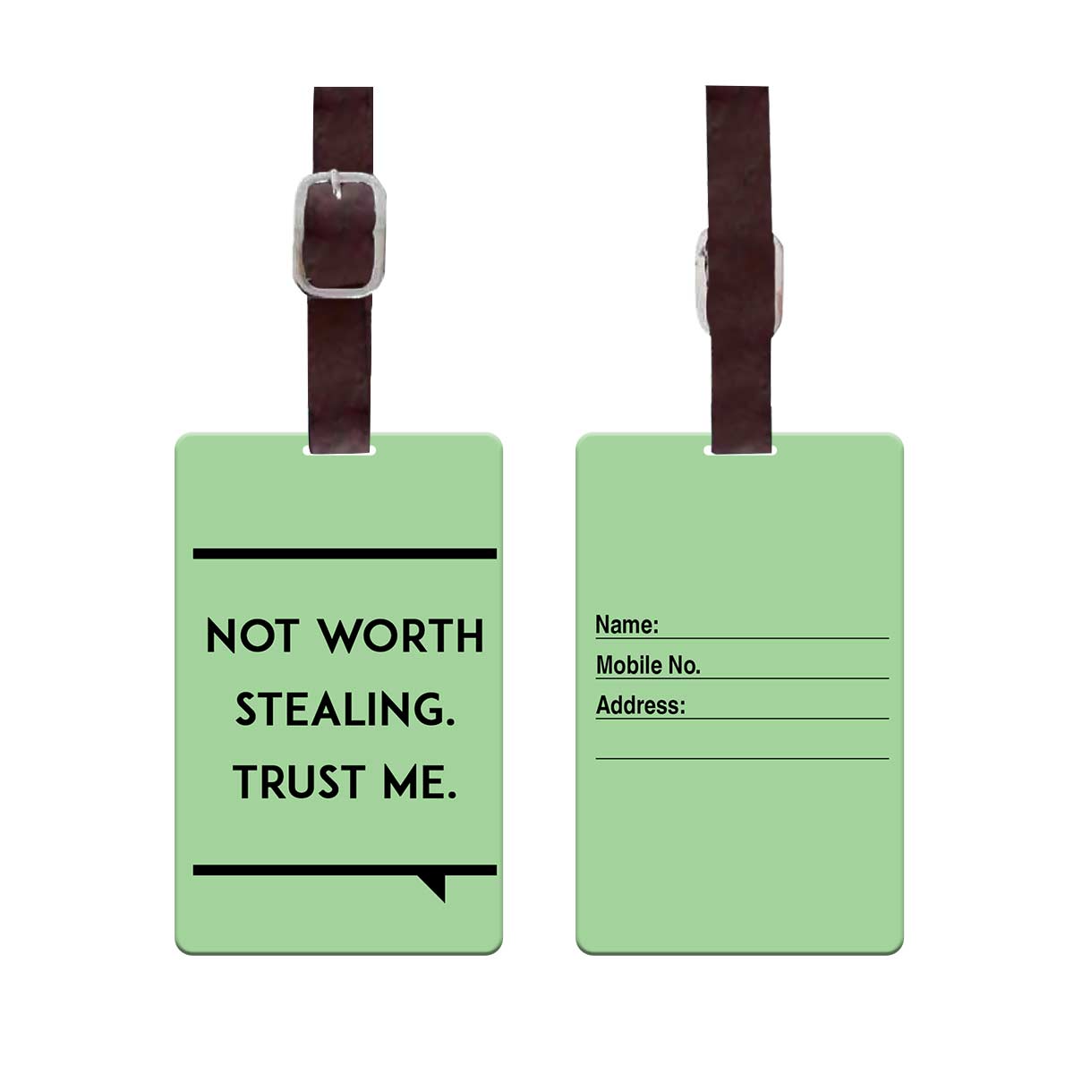 Personalised Not Worth Stealing Luggage Tag