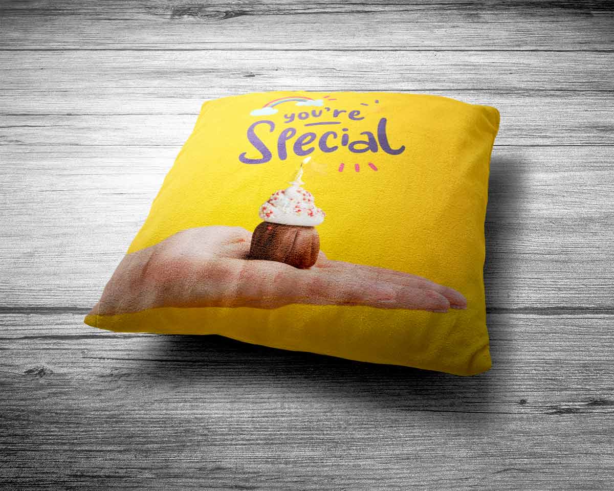 You are Special Cushion