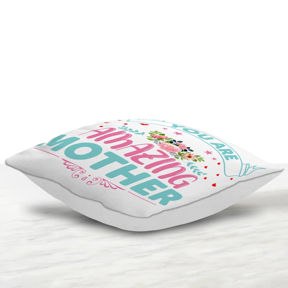 You are Amazing Mother Cushion
