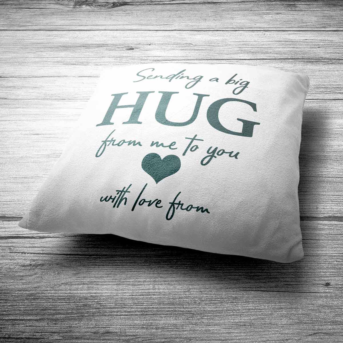 Sending big hug Cushion