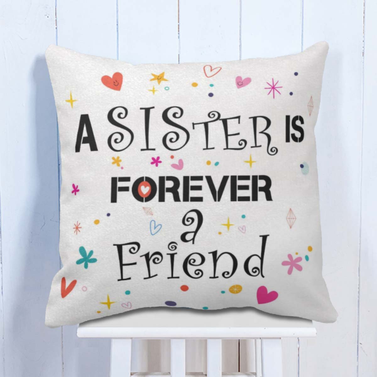 A Sister is a Forever Friend Cushion