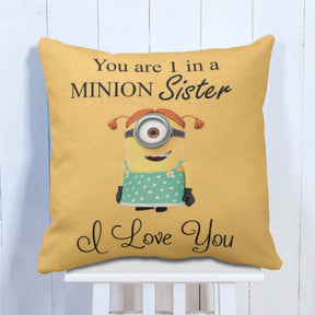 You are one in Minion Sister Cushion