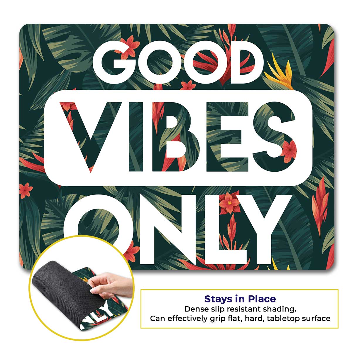 Good Vibes Only Mouse Pad