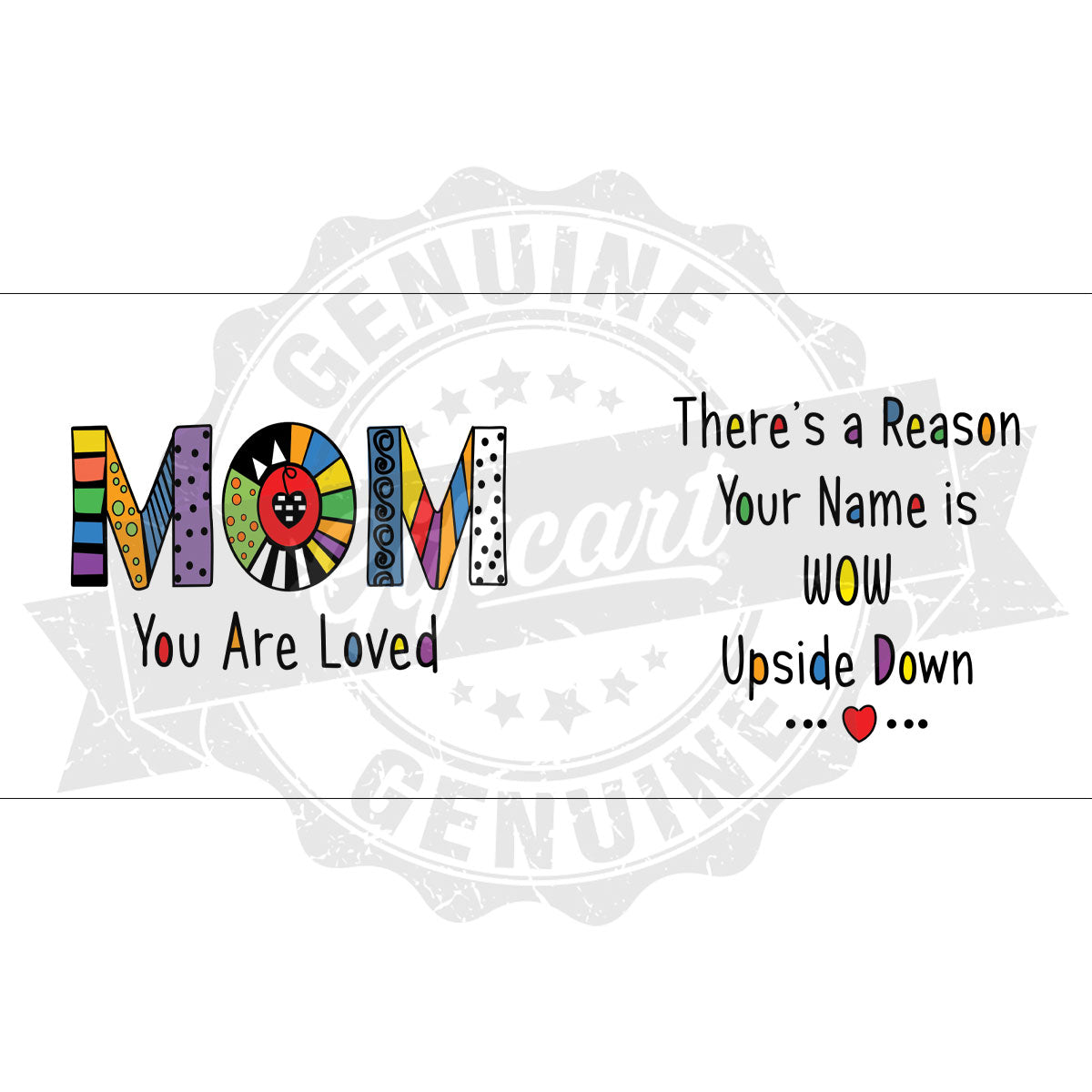Mom You Are Loved Printed Coffee Mug Gift For Mom