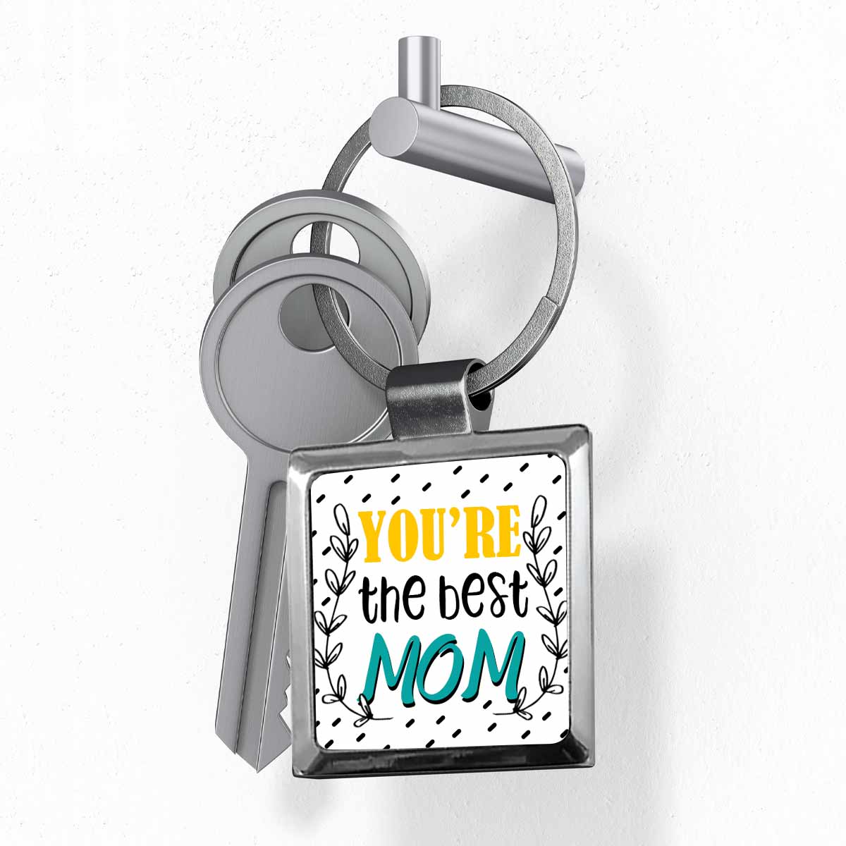 You Are The Best Mom Metal Keychain Gift For Mother's Day 3