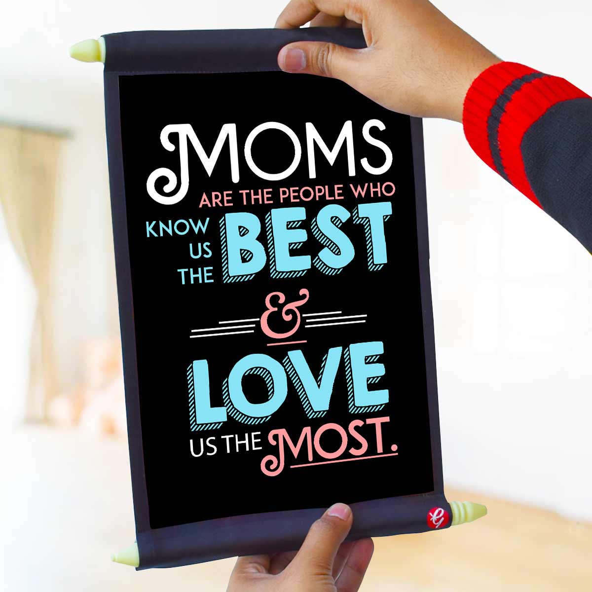 Moms Are Best & Love The Most Scroll Gift For Mother's Day-2
