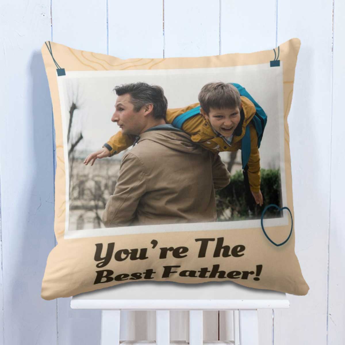 Personalized You Are The Best Father Cushion Gift For Dad 1