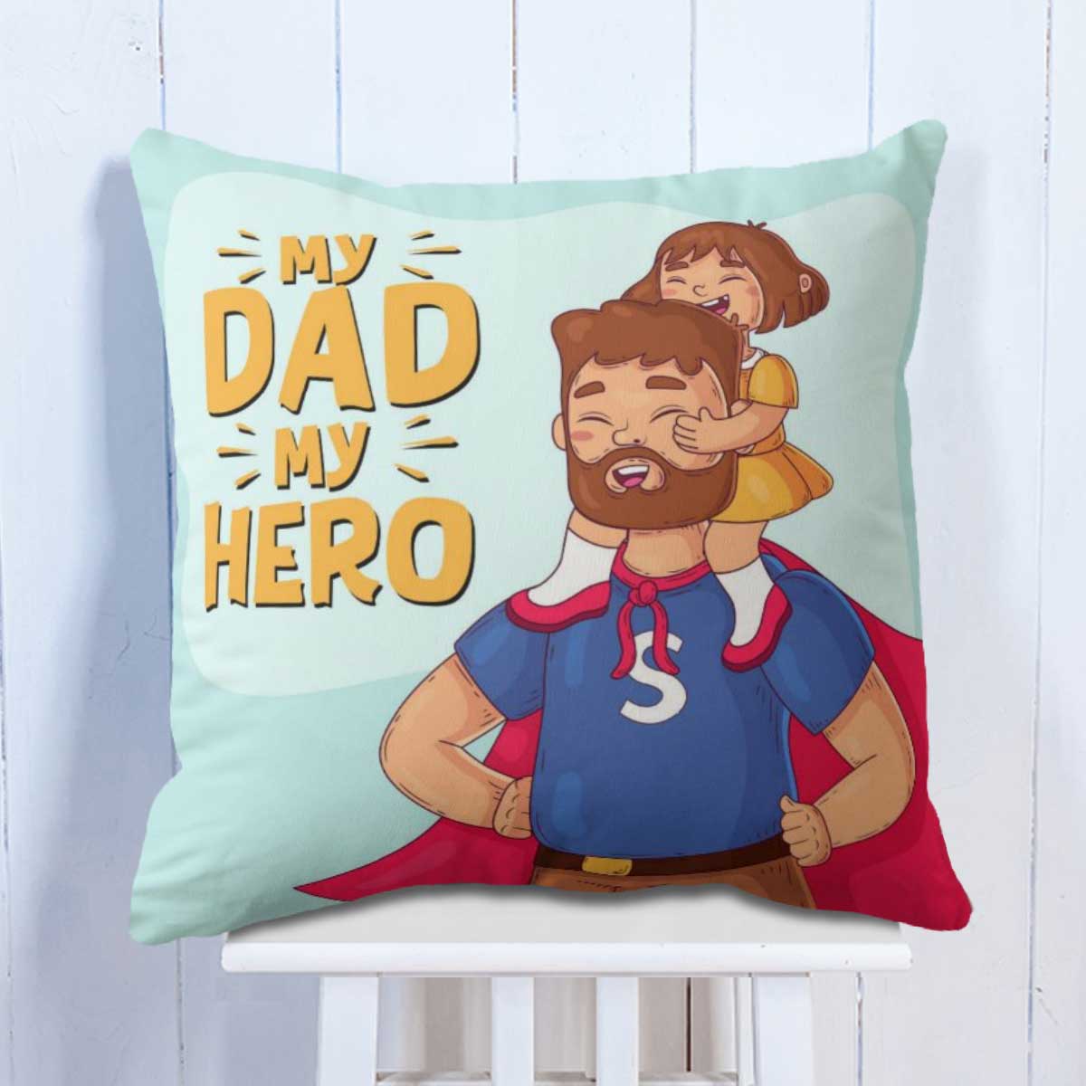 My Dad My Hero Cushion Gift For Father's Day 1