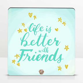 Life is Better with Friends Hamper