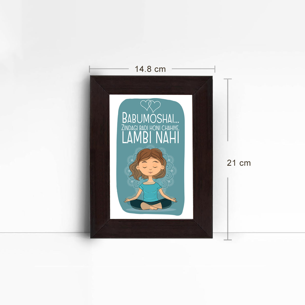 Babumoshai Zindagi Badi Honi Chahiye Female Poster Frame