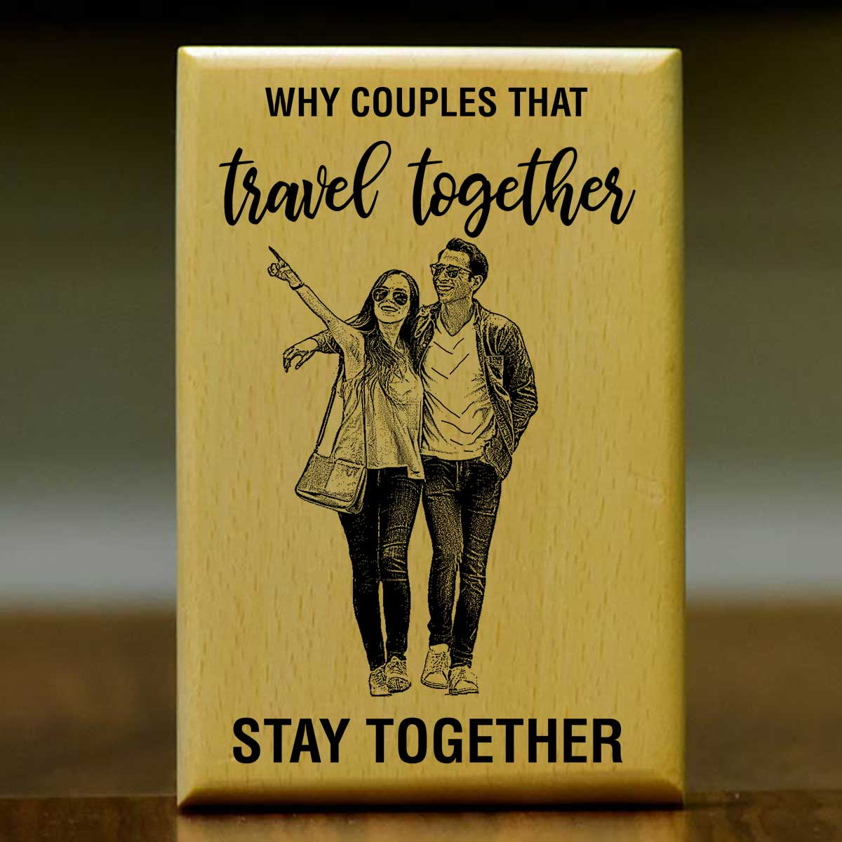 Customized Travel Together Stay Together Engraved Wooden Photo Frame for Couple