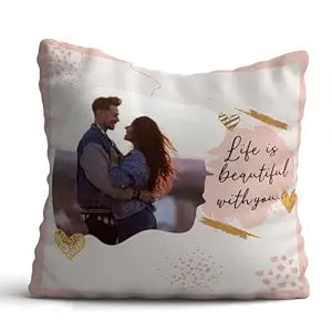 Personalized Life is Beautiful Photo Cushion for Couple