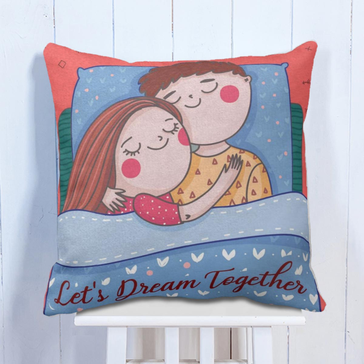 Let's Dream Together Cushion Gift For Couple 5