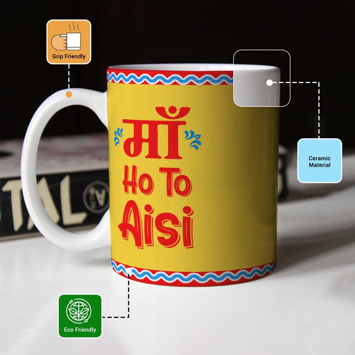 Maa Ho Toh Aisi Ceramic Coffee Mug Gift For Mom