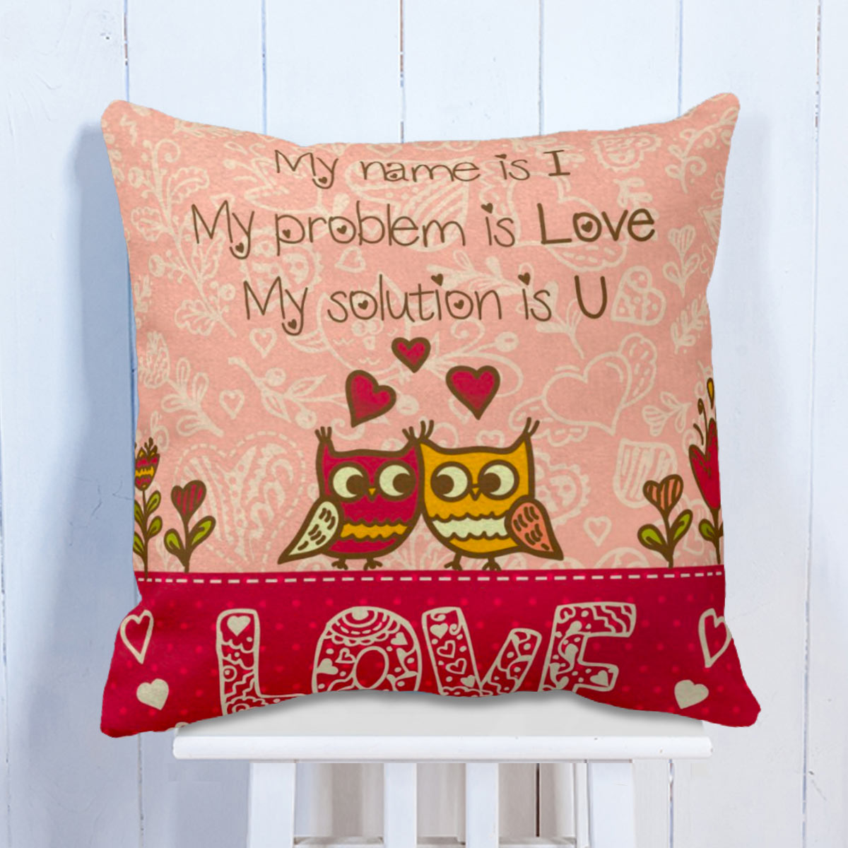 My Problem Is Love Cushion Gift For Couple 1