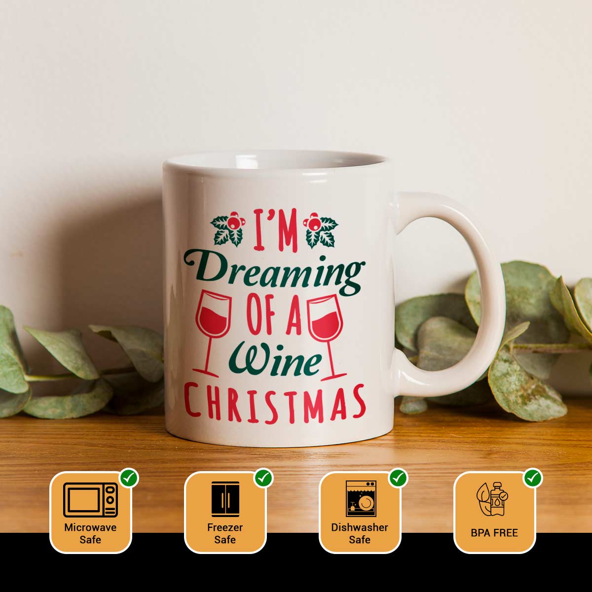 Christmas Dreaming Of Wine Ceramic Mug