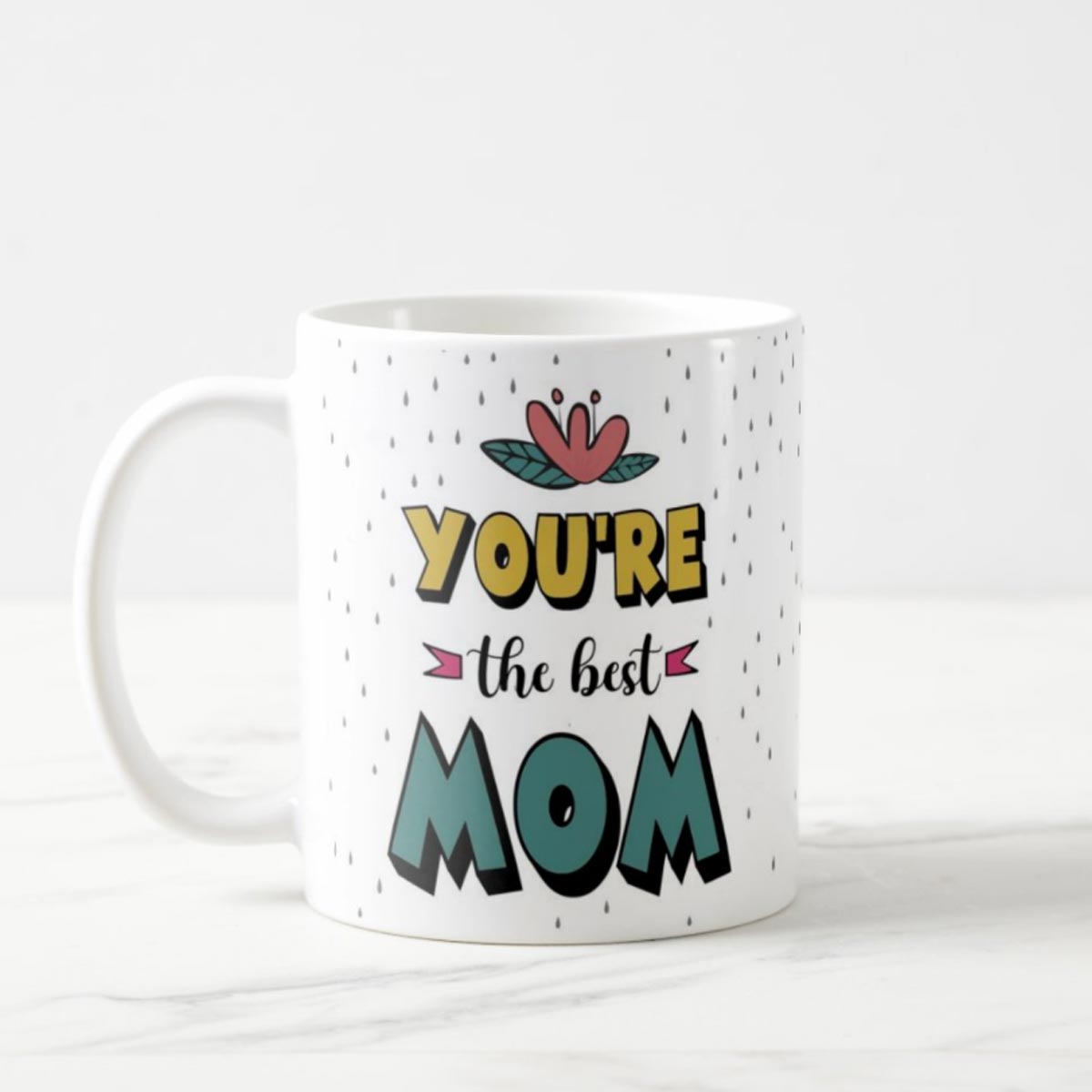 You are the Best Mom Mug-1