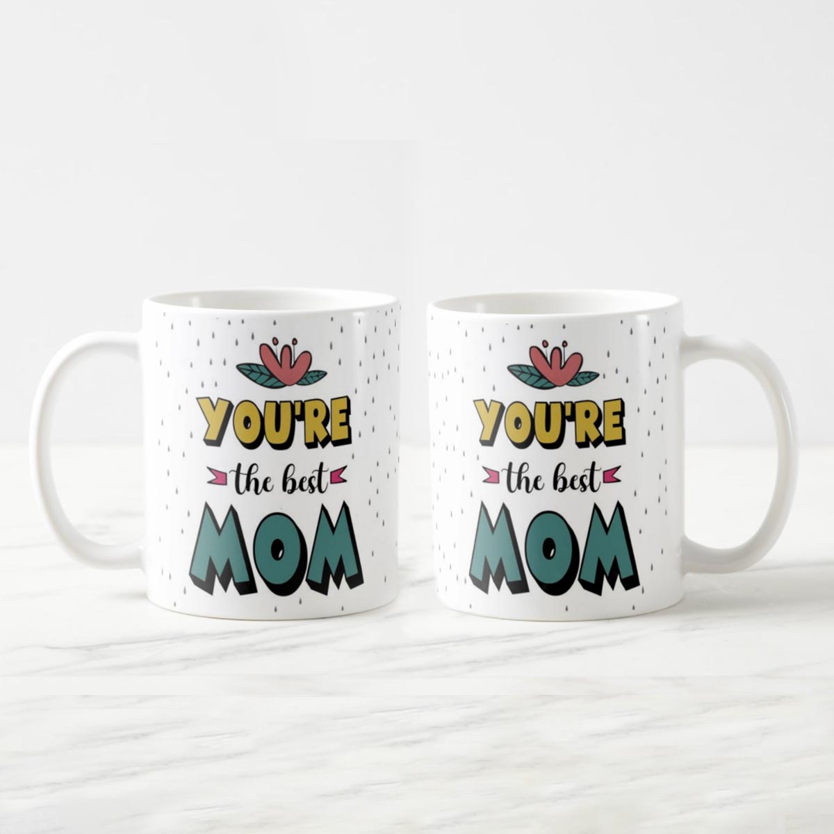 You're The Best Mom Coffee Mug Gift For Mother's Day 2