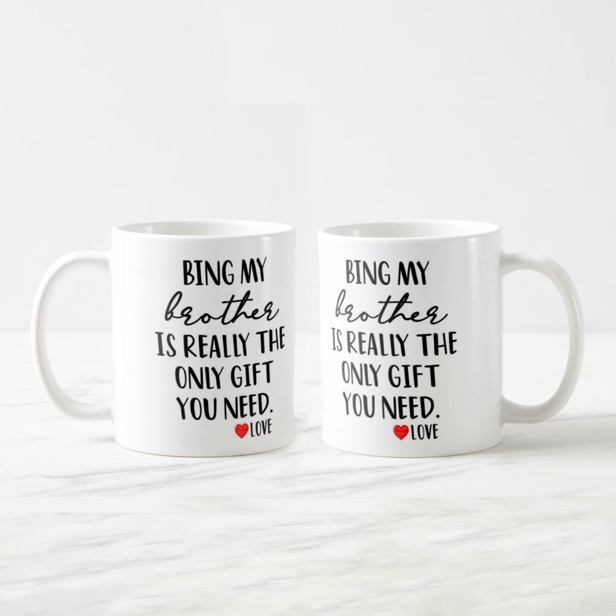 Being My Brother is Really the Only Gift You Need Coffee Mug
