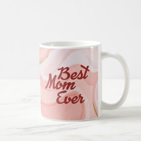 Best Mom Ever Coffee Mug-4