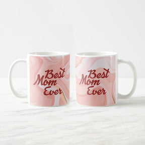 Best Mom Ever Coffee Mug-3