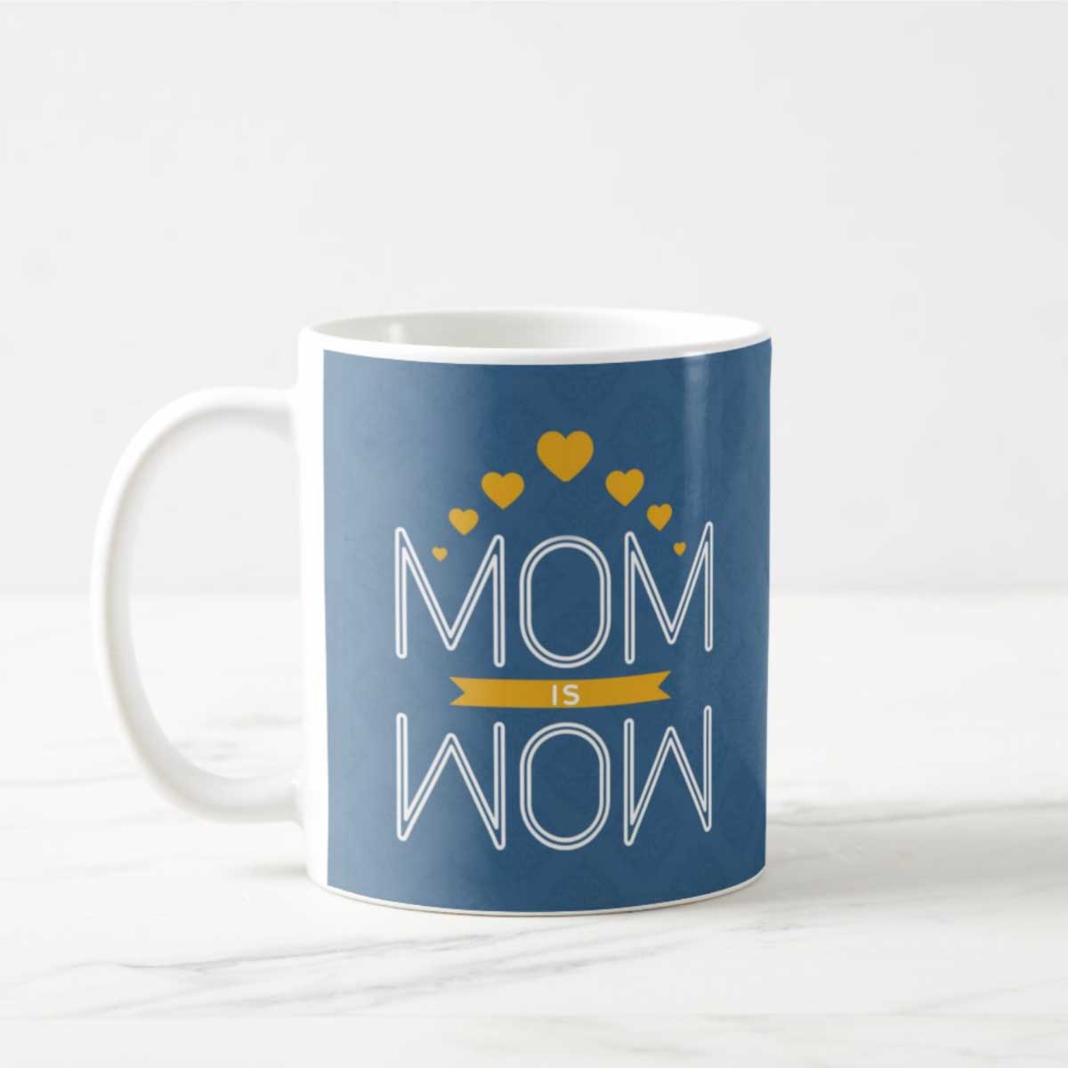 Mom is Wow Coffee Mug-1
