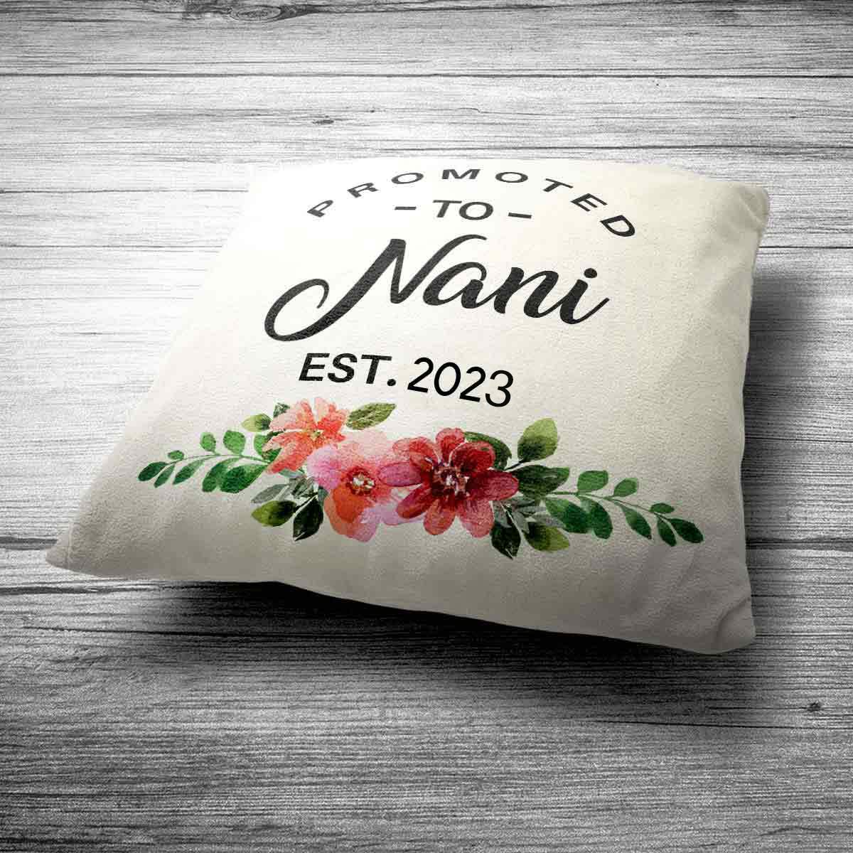 Personalised Promoted to Nani Cushion