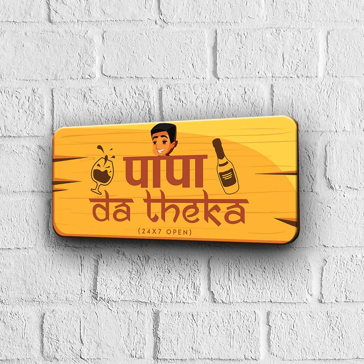 Papa da Theka Door Sign