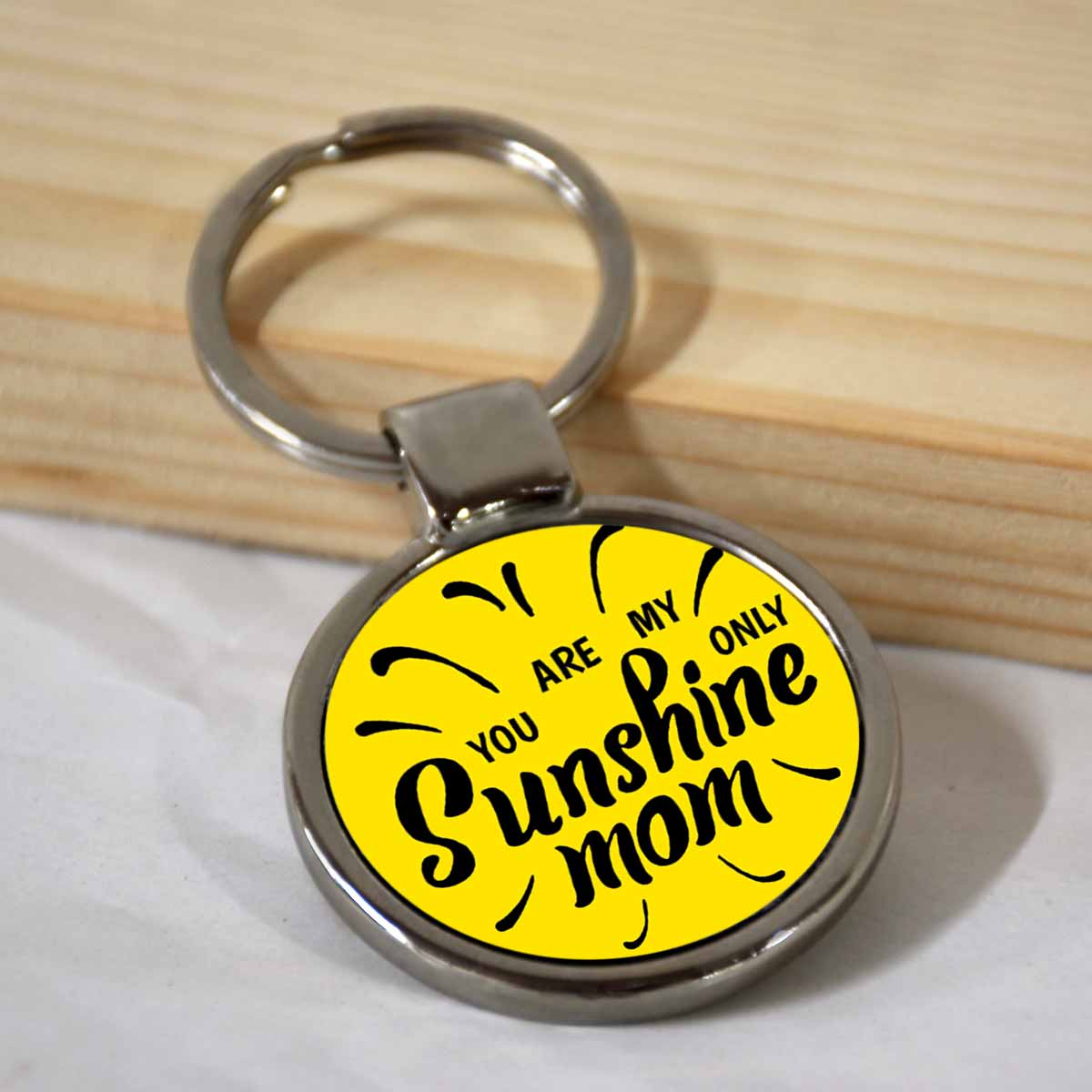 You are my only Sunshine Mom Round Metal Keychain-1