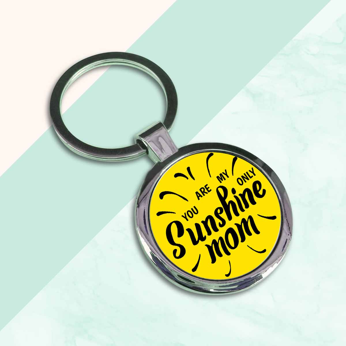 My Only Sunshine Mom Metal Keychain Gift For Mother's Day 2