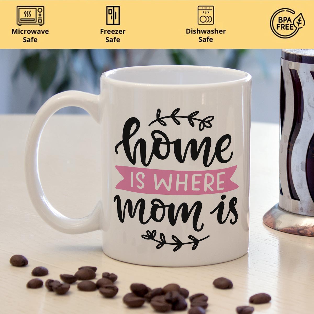 Home Is Where Mom Coffee Mug Gift For Mother's Day 2