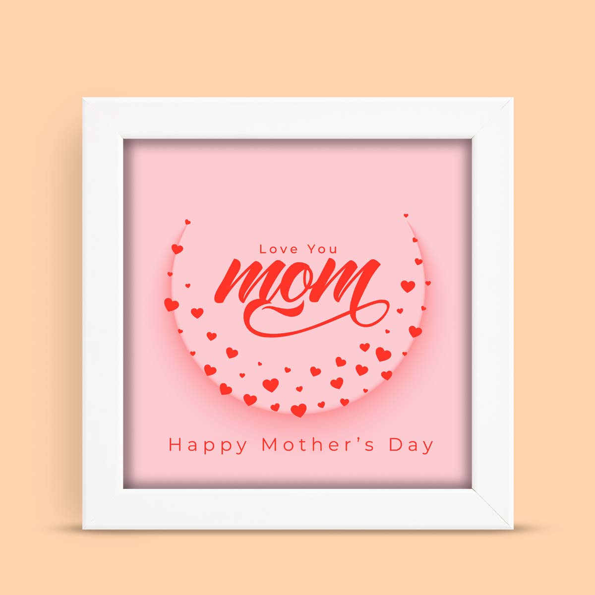 Love You Mom Frame Gift For Mother's Day 5