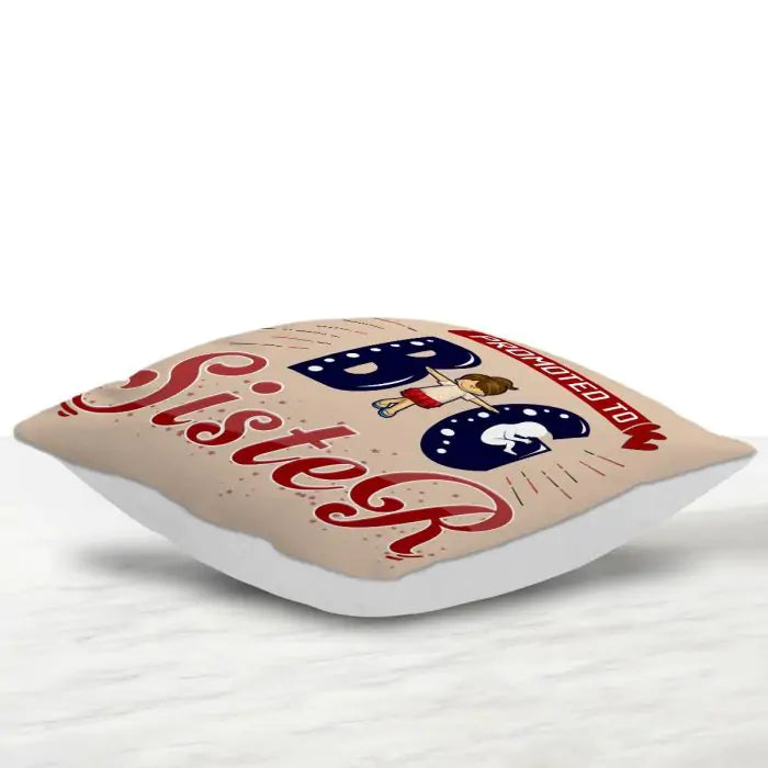 Promoted to Big Sister Cushion