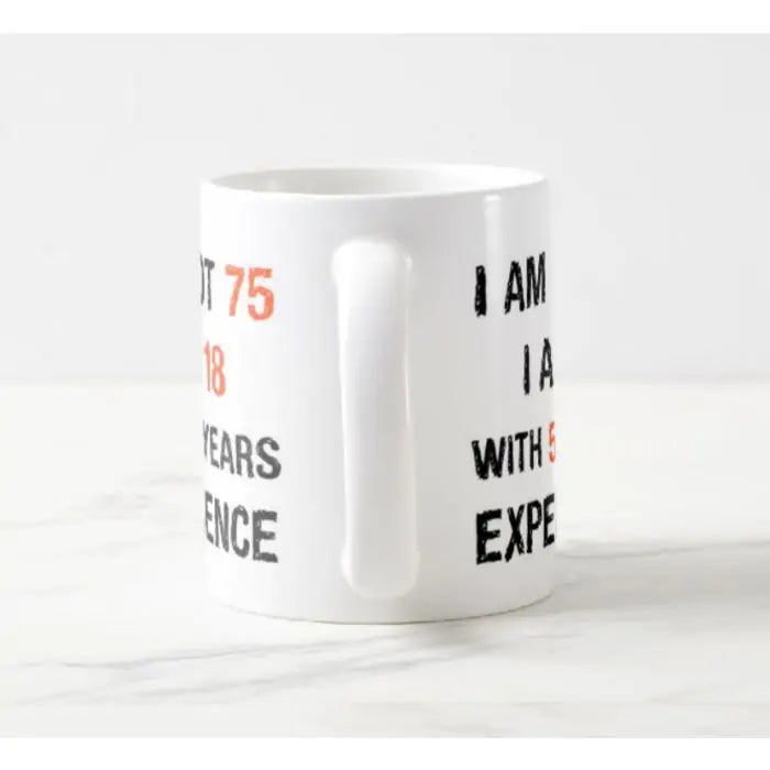 Personalised Quality Mug With Fun Age Quote