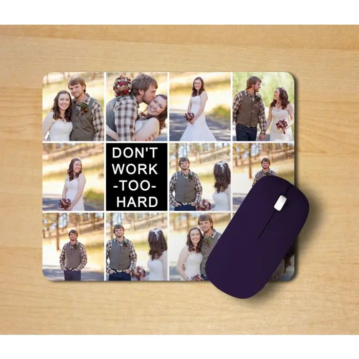 Personalised Don't Work Hard' Mouse Pad