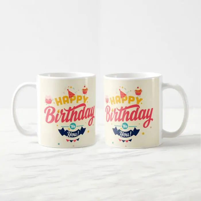 Happy Birthday To You Ceramic Mug-1
