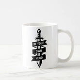 Be Your Own Hero Coffee Mug