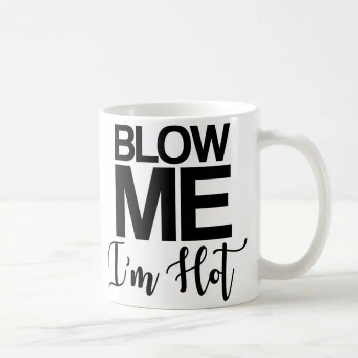 I'm Hot Coffee Mug-1