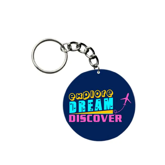 Explore Dream Discover  Keychain