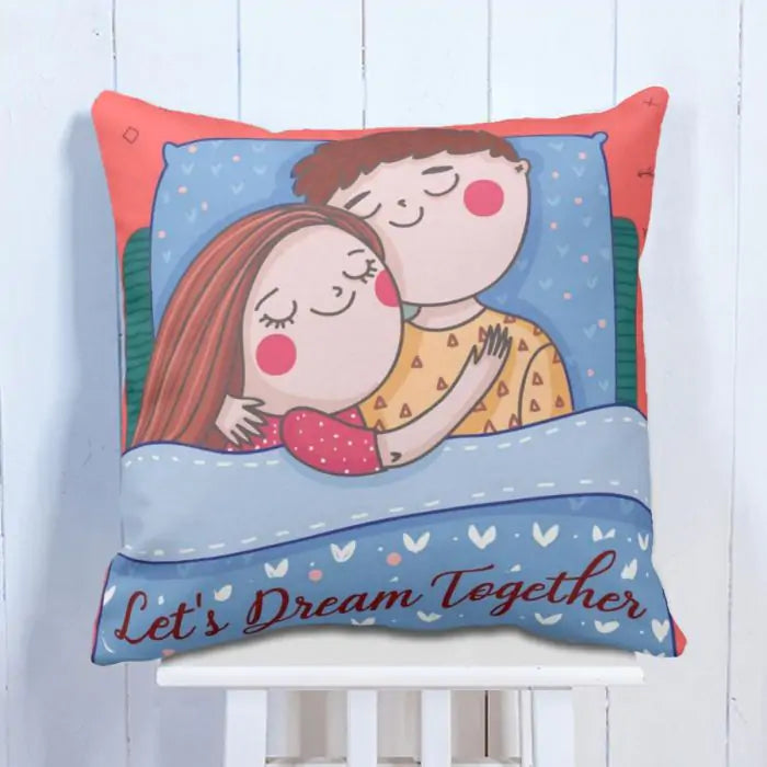 Let's Dream Together Cushion Gift For Couple 1