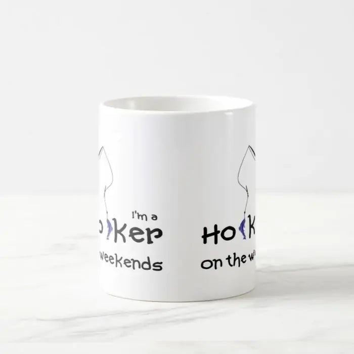 Weekend Hooker Ceramic Mug
