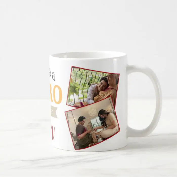 I Have A Hero My Mom Coffee Mug Gift For Mother's Day 3