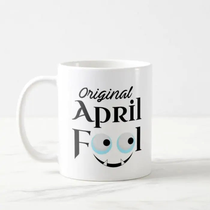 Original April Fool Coffee Mug
