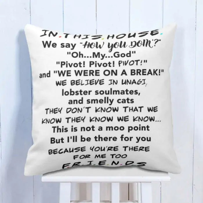 In This House Of Friends Cushion