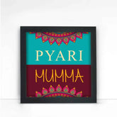 Pyari Mumma Frame Gift For Mother's Day 1