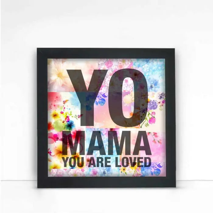 Yo Mama Frame Gift For Mother's Day 1