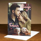 Personalised Always & Forever Photo Greeting Card