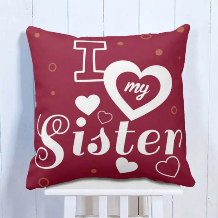 I Love my Sister Cushion